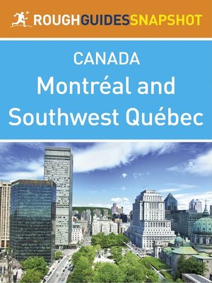 cover image of Montreal and Southwest Québec Rough Guides Snapshot Canada